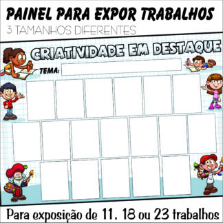 PAINEL DE EXPOSIÇÃO PARA OS TRABALHOS DOS ALUNOS