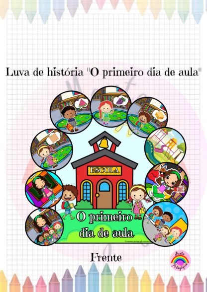 Luva de história "O primeiro dia de aula" 👩🏻‍🏫