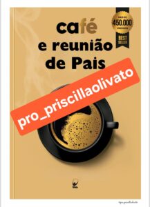 CAFÉ E REUNIÃO DE PAIS