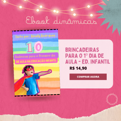 10 Dinâmicas para o Primeiro Dia de Aula na Educação Infantil