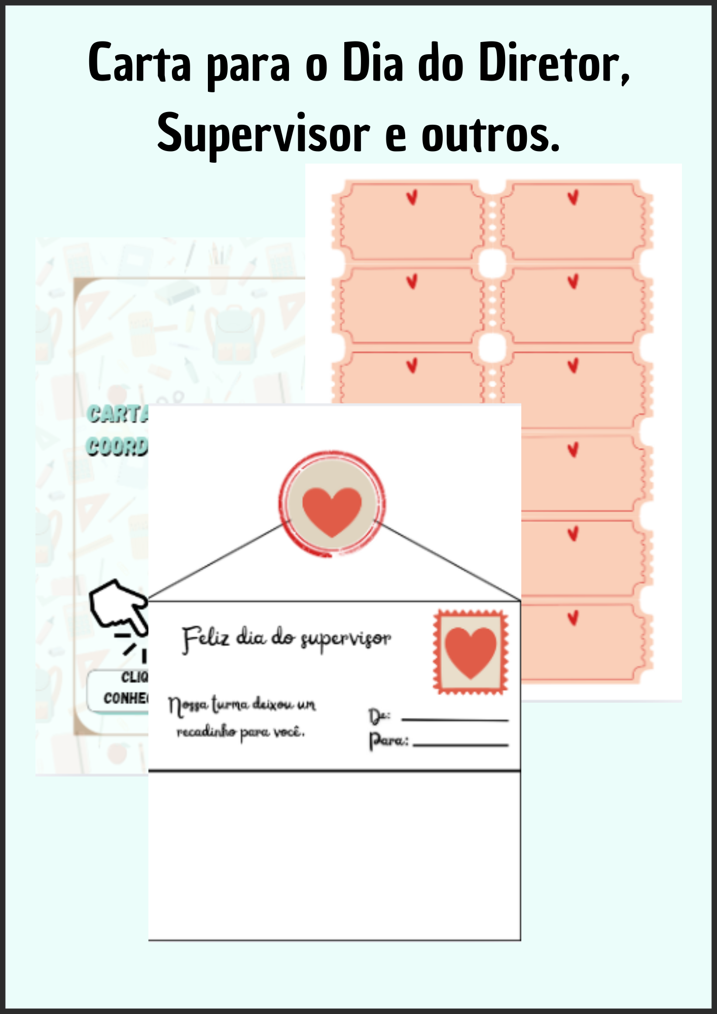 Carta para o dia do diretor, supervisor, cantineiras e outros.