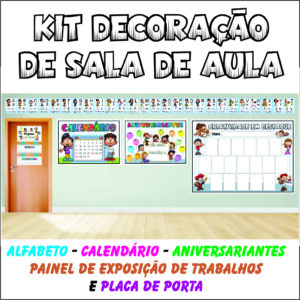 KIT DECORAÇÃO PARA SALA DE AULA