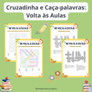 Caça-palavras e Cruzadinha: Volta às Aulas