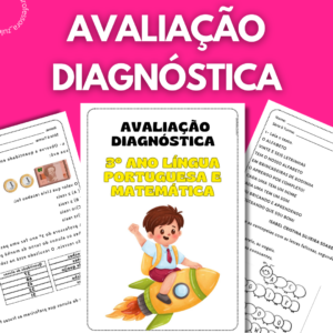 AVALIAÇÃO DIAGNÓSTICA – 3º ANO LÍNGUA PORTUGUESA E MATEMÁTICA