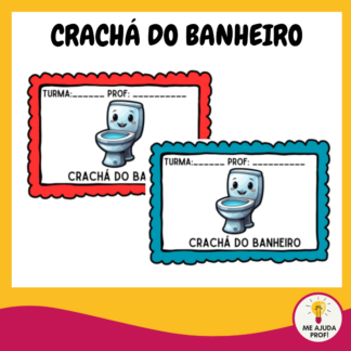 Crachá do banheiro