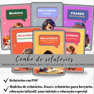 COMBO RELATÓRIOS EDUCACIONAIS