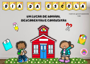 Painel dia da escola 🏫
