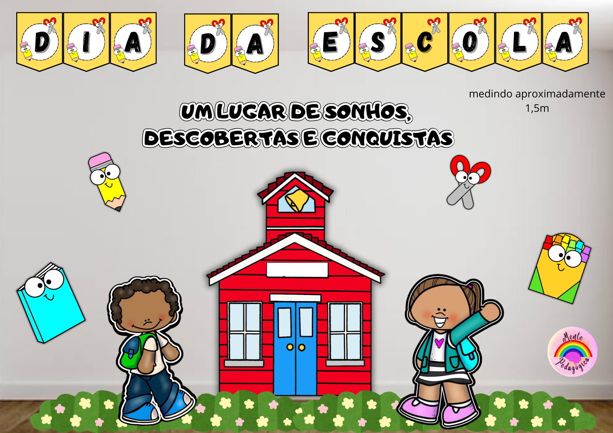 Painel dia da escola 🏫