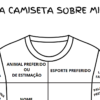 👕 Camiseta Sobre Mim – Um Jeito Divertido de Conhecer Seus Alunos!
