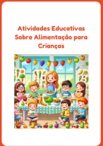 Atividades Educativas Sobre Alimentação para Crianças
