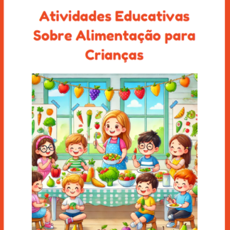 Atividades Educativas Sobre Alimentação para Crianças