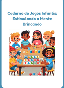 Caderno de Jogos Infantis Estimulando a Mente Brincando