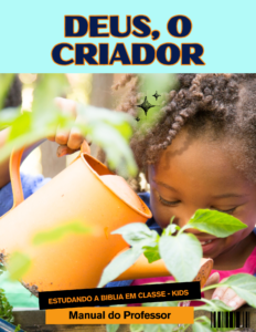 Deus, O criador – Manual do Professor