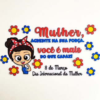 Painel Mulher acredite na sua força