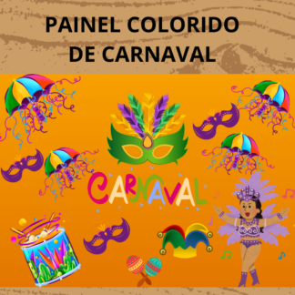 PAINEL COLORIDO DE CARNAVAL