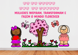 🌸 Painel Dia das Mulheres 💐✨