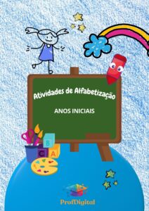 Alfabetização nos Anos Iniciais – Caminhos para a Leitura e Escrita