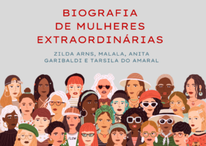 BIOGRAFIA DE MULHERES EXTRAORDINÁRIAS