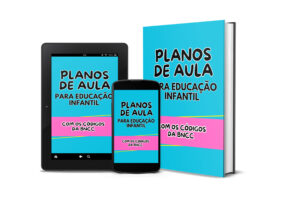 E-BOOK COM PLANOS DE AULA PRONTOS EDUCAÇÃO INFANTIL 2 A 5 ANOS