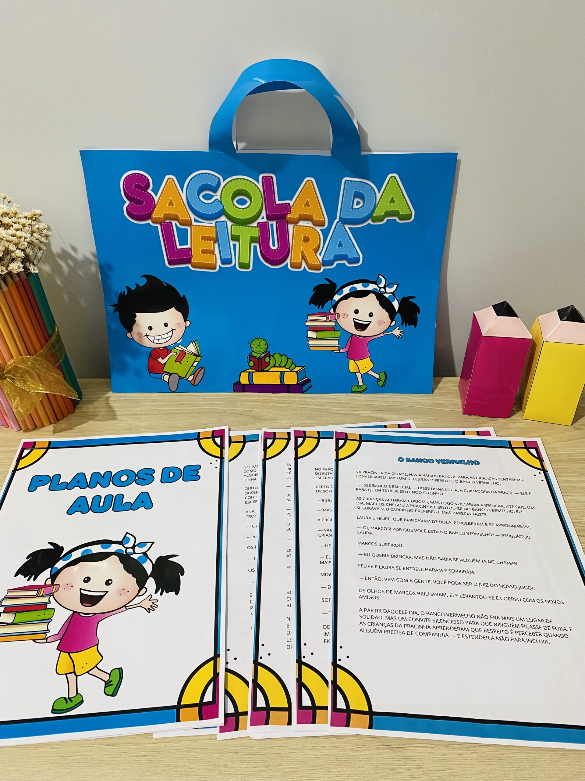 SACOLA DA LEITURA – Trabalhando Valores de Forma Lúdica e Significativa!