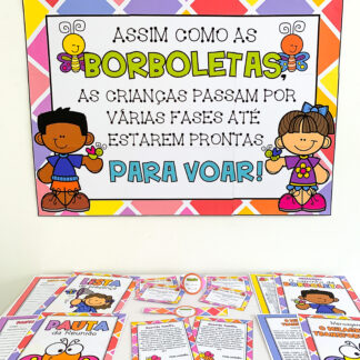 Kit de Reunião de Pais - "Assim como as borboletas...