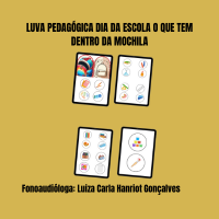 LUVA PEDAGÓGICA DIA DA ESCOLA O QUE TEM DENTRO DA MOCHILA