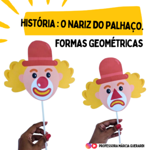 Fantoche: História O nariz do palhaço e atividades.