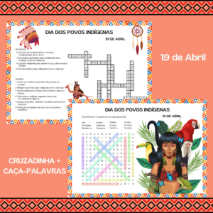 Cruzadinha + Caça-palavras! Dia dos Povos Indígenas (19 de abril).