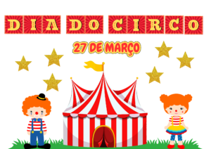 Painel dia do circo 🎪🤹🏻‍♀️