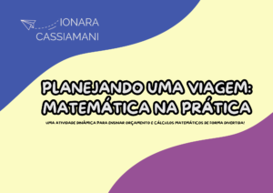 Planejando uma Viagem: Matemática na Prática