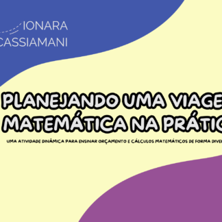 Planejando uma Viagem: Matemática na Prática