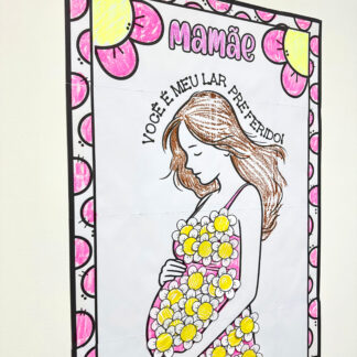 Cartaz colaborativo tema “Dia das Mães” 