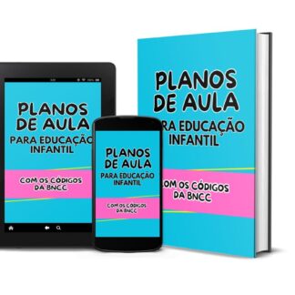Planos de aula Educação Infantil alinhados com a BNCC