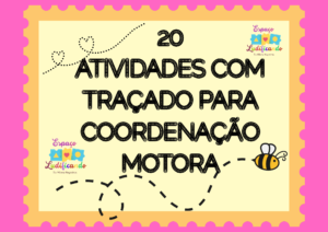 20 Atividades de Traçado para coordenação motora