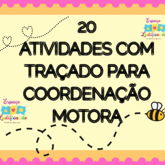 20 Atividades de Traçado para coordenação motora