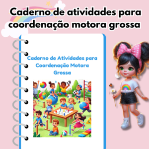 Caderno de atividades para coordenação motora grossa