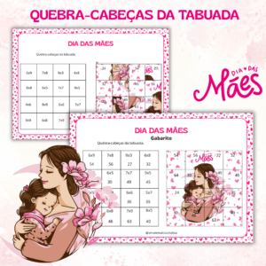 Quebra-cabeças da Tabuada – Atividade Especial de Dia das Mães