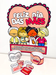 Cartaz + Lembrancinhas Dia das Mães
