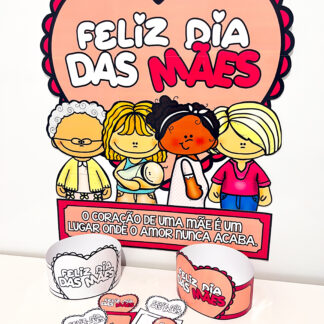 Cartaz + Lembrancinhas Dia das Mães