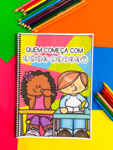 Apostila: Quem começa com essa letra?