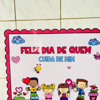 Painel Dia de quem cuida de mim