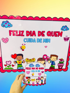 PAINEL + VISEIRA “FELIZ DIA DE QUEM CUIDA DE MIM!”