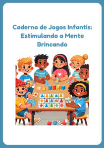 Caderno de jogos infantis: Estimulando a mente Brincando