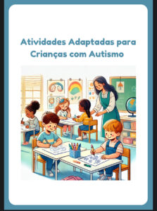 Atividades adaptadas para crianças com Autismo