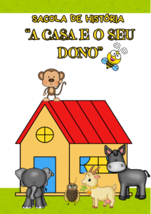 Sacola de história “A casa e o seu dono”