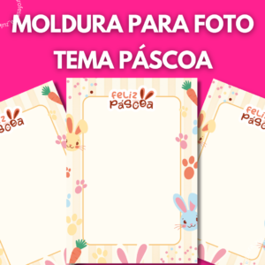 MOLDURA PARA FOTO- TEMA PÁSCOA