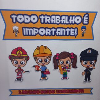 Painel Todo Trabalho é Importante