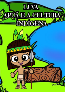 Luva de história “Apuã e a cultura indígena”