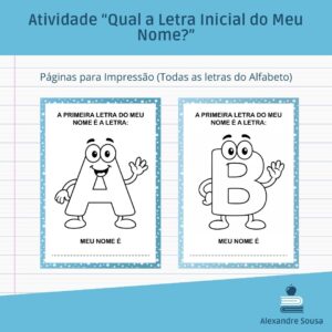 Atividade “Qual a Letra Inicial do Meu Nome?”