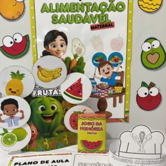 Projeto Alimentação Saudável – Especial para o Maternal